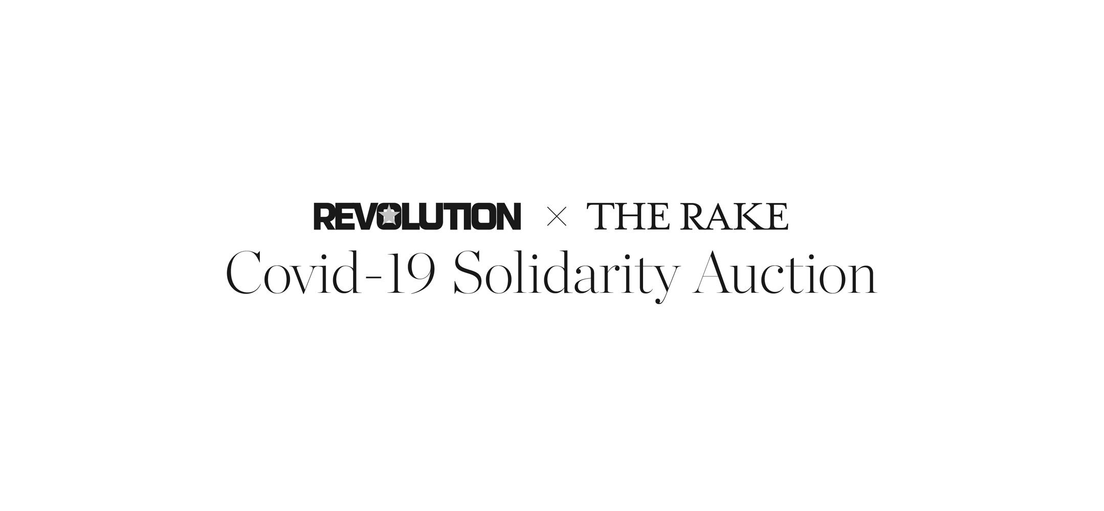 Revolution x The Rake Covid-19 Solidarity Auction