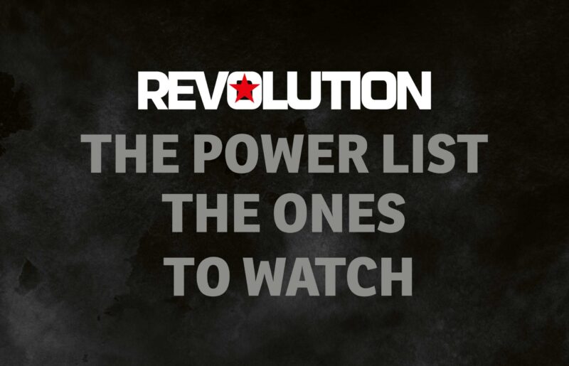 Power List: The Ones to Watch