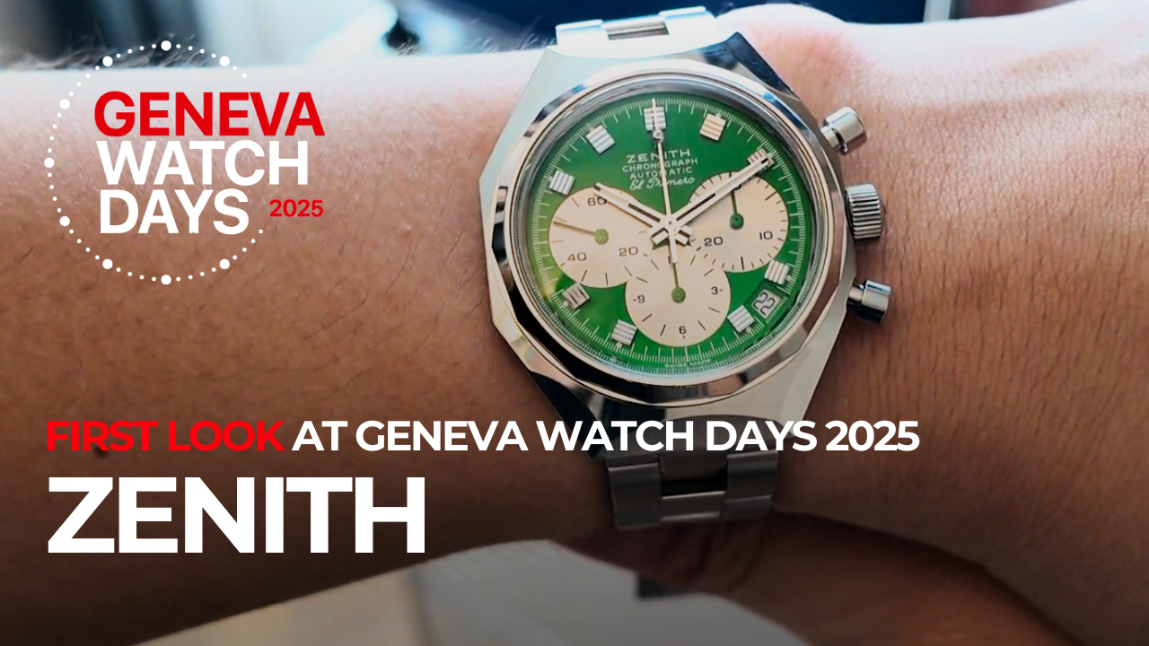 First Look: Zenith at Geneva Watch Days 2025