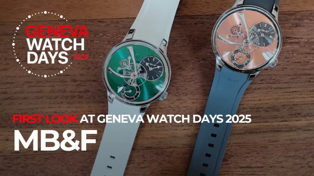 First Look: MB&F at Geneva Watch Days 2025