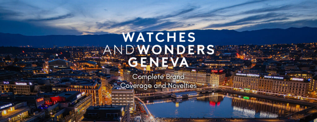 Watches and Wonders 2026: Complete Brand Coverage and Novelties