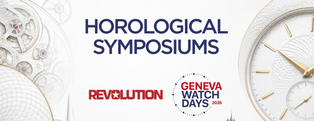 Revolution Presents Its Horological Symposiums at Geneva Watch Days 2026